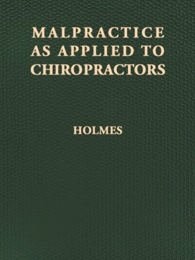 Malpractice As Applied to Chiropractic