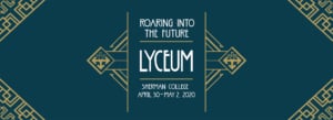 Lyceum Annual Event April 30 - May 2 2020